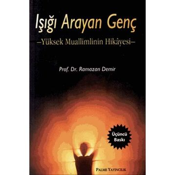 Işığı Arayan Genç - Ramazan Demir