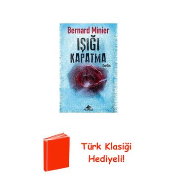 Işığı Kapatma Bernard Minier