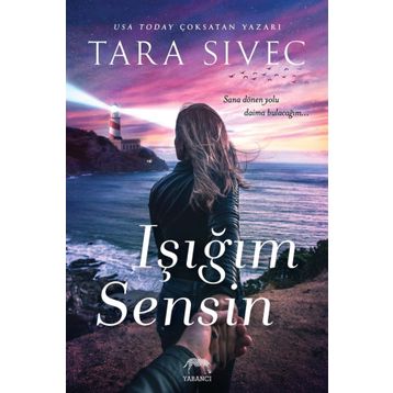 Işığım Sensin - Tara Sivec
