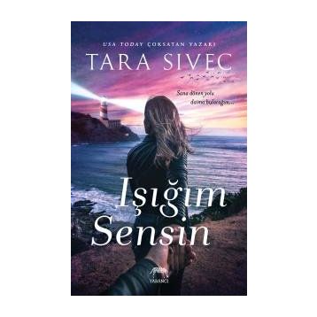 Işığım Sensin - Tara Sivec