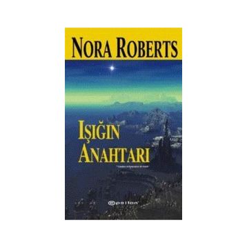 IŞIĞIN ANAHTARI - NORA ROBERTS