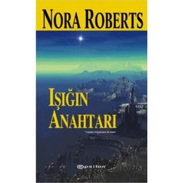 IŞIĞIN ANAHTARI - NORA ROBERTS