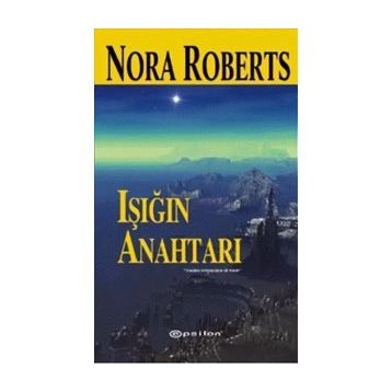 IŞIĞIN ANAHTARI - NORA ROBERTS