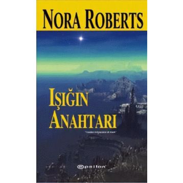 IŞIĞIN ANAHTARI - NORA ROBERTS