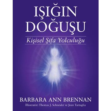 Işığın Doğuşu - Barbara Ann Brennan