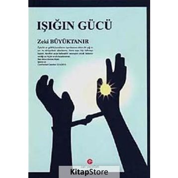 IŞIĞIN GÜCÜ - ZEKI BÜYÜKTANIR