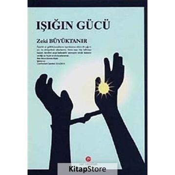 IŞIĞIN GÜCÜ - ZEKI BÜYÜKTANIR