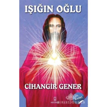 Işığın Oğlu - Cihangir Gener