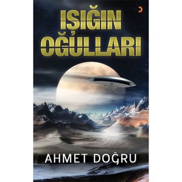 Işığın Oğulları - Ahmet Doğru