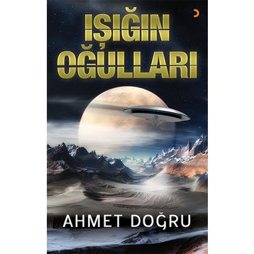Işığın Oğulları - Ahmet Doğru