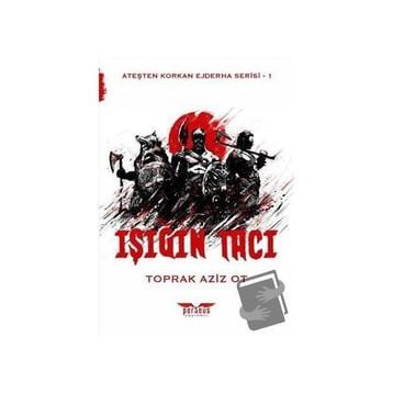 Işığın Tacı - Toprak Aziz Ot