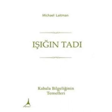 Işığın Tadı - Michael Laitman