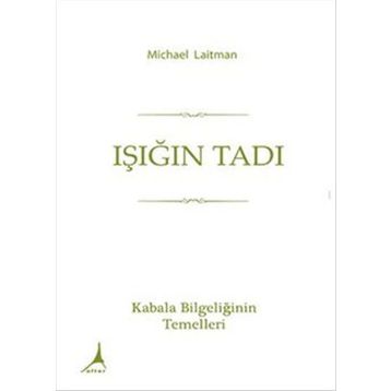 Işığın Tadı - Michael Laitman