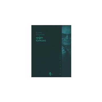Işığın Türküsü - Cuma Duymaz