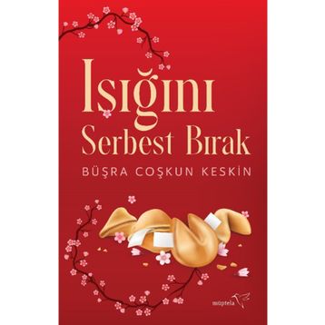 Işığını Serbest Bırak - Büşra Coşkun Keskin