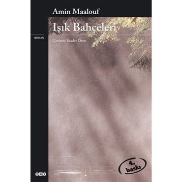 IŞIK BAHÇELERI - AMIN MAALOUF