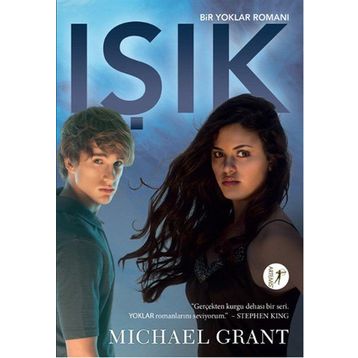 Işık - Bir Yoklar Romanı 6 / Michael Grant