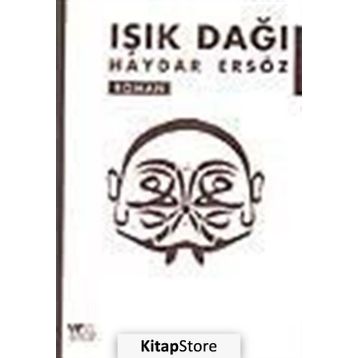 IŞIK DAĞI - HAYDAR ERSÖZ