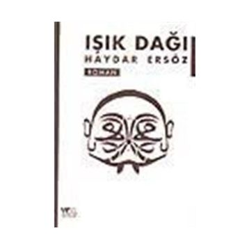 IŞIK DAĞI - HAYDAR ERSÖZ