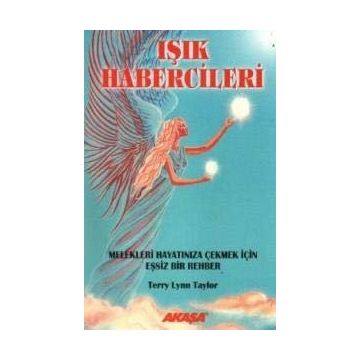 IŞIK HABERCILERI - TERRY LYNN TAYLOR