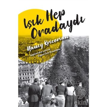 Işık Hep Oradaydı - Nancy Kricorian