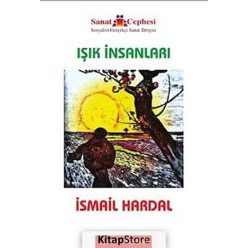 IŞIK İNSANLARI - İSMAIL HARDAL