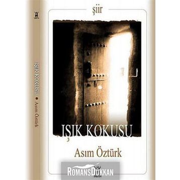 IŞIK KOKUSU - ASIM ÖZTÜRK