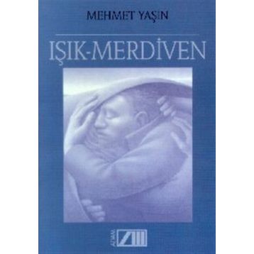 IŞIK MERDIVEN - Mehmet Yaşin