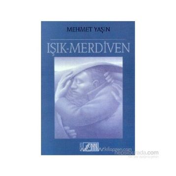 IŞIK MERDIVEN - Mehmet Yaşin
