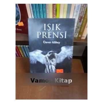 Işık Prensi - Ünver Alibey