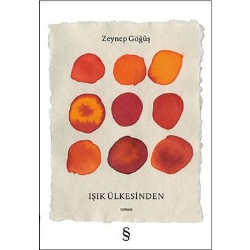 Işık Ülkesinden - Zeynep Göğüş