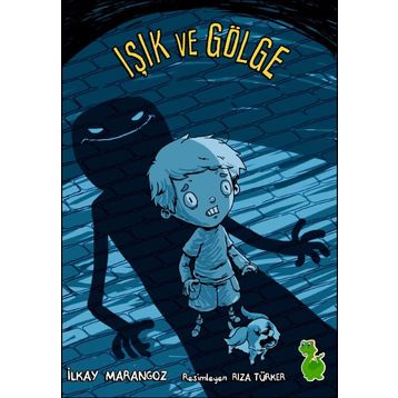 Işık ve Gölge - İlkay Marangoz