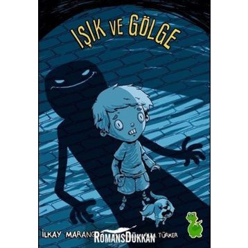 Işık ve Gölge - İlkay Marangoz