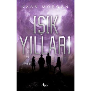 Işık Yılları 1. Kitap-Go! Kitap Yayınları