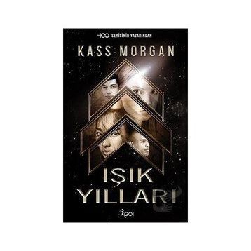 Işık Yılları - Kass Morgan