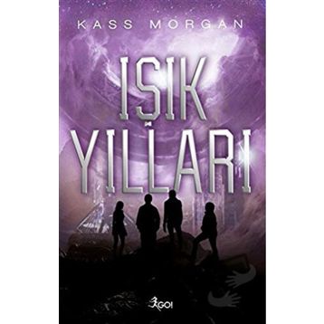 Işık Yılları - Kass Morgan