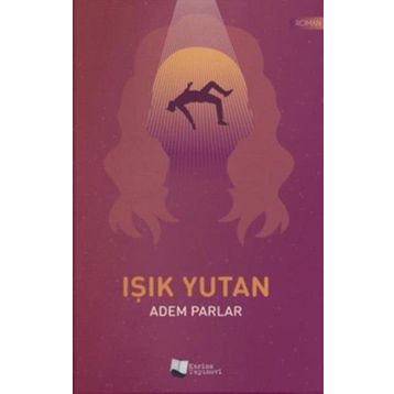 Işık Yutan - Adem Parlar