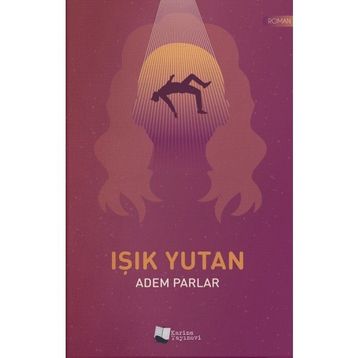 Işık Yutan - Adem Parlar