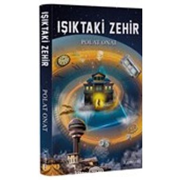 Işıktaki Zehir - Polat Onat
