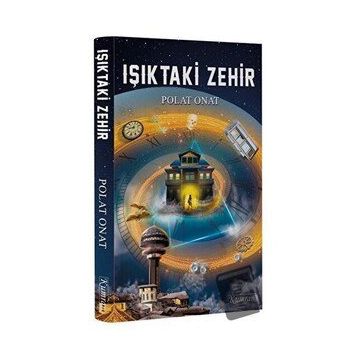 Işıktaki Zehir - Polat Onat