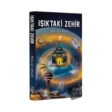 Işıktaki Zehir - Polat Onat
