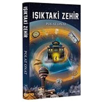 Işıktaki Zehir - Polat Onat