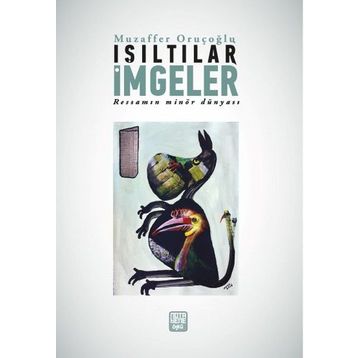 Işıltılar İmgeler - Muzaffer Oruçoğlu