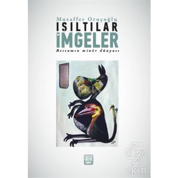 Işıltılar İmgeler - Muzaffer Oruçoğlu