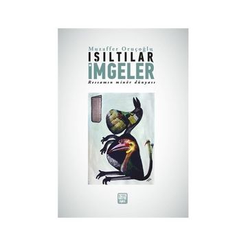 Işıltılar İmgeler - Muzaffer Oruçoğlu