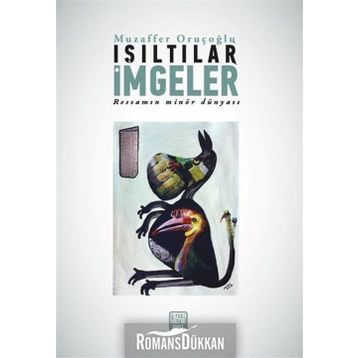 Işıltılar İmgeler - Muzaffer Oruçoğlu