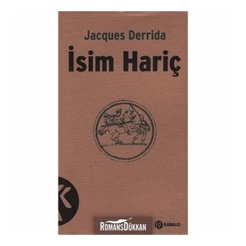 İSİM HARİÇ - JACQUES DERRIDA
