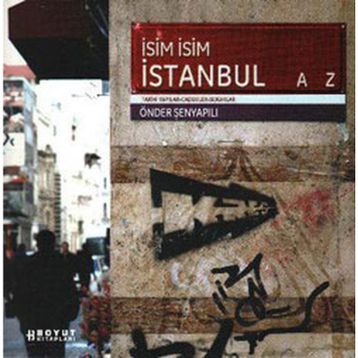 İSİM İSİM İSTANBUL - ÖNDER ŞENYAPILI