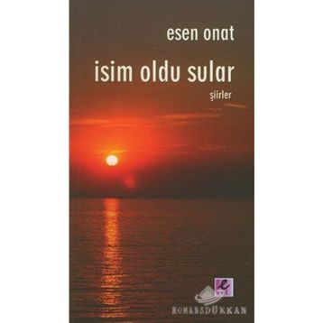 İSİM OLDU SULAR - ESEN ONAT
