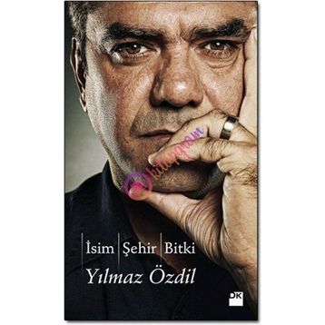 İSİM ŞEHİR BITKI - YILMAZ ÖZDİL